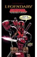 Legendary: Deadpool Legendary: Deadpool